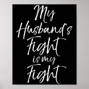 Poster Mon Maris Combat Est Ma Chemise De Combat Pour Fem