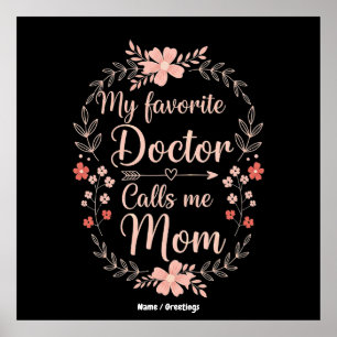 Poster Mon médecin préféré m'appelle maman Cadeau drôle e
