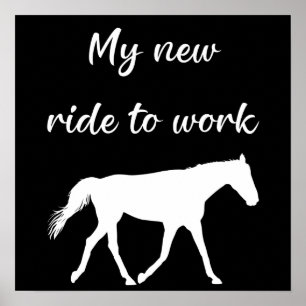 Poster Mon nouveau voyage au travail en cheval drôle