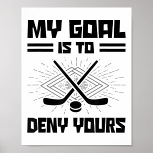 Poster Mon objectif est de nier celui de joueur de hockey
