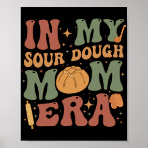 Poster Mon oreille maman Sourdough
