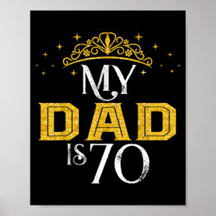 Poster Mon père a 70 ans joyeux 70e anniversaire garçon h
