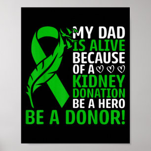 Poster Mon Père Est Vivant À Cause D'Un Org De Transplant