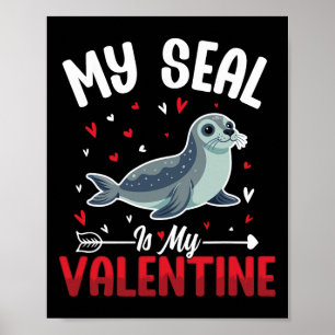 Poster Mon Phoque Est Mon Valentin Mignons Amoureux D'ani
