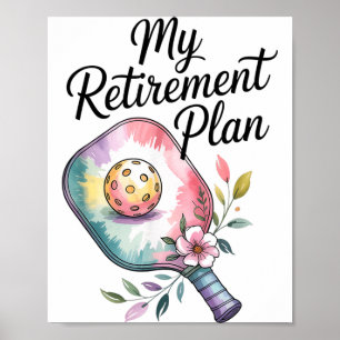 Poster Mon plan de retraite pickleball plaisir pour les r