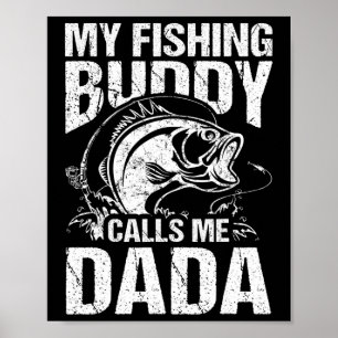 Poster Mon pote de pêche m'appelle Dada Fête des pères Fi