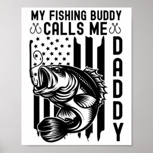 Poster Mon pote de pêche m'appelle Papa Drapeau américain