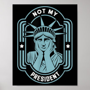 Poster Mon président n'empêche pas Trump de résister à l'