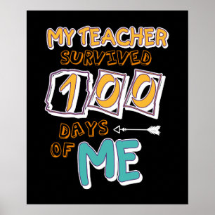 Poster Mon Professeur A Survécu 100 Jours De Moi 100 Jour