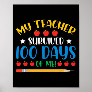 Poster Mon Professeur A Survécu 100 Jours De Moi Amusant 