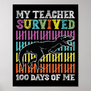 Poster Mon Professeur A Survécu 100 Jours De Moi Dinosaur
