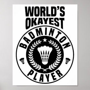 Poster Mondes Okayest Badminton Joueur Crossminton Intéri