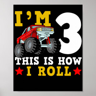 Poster Monster Truck IM 3 Voici comment je roule Annivers