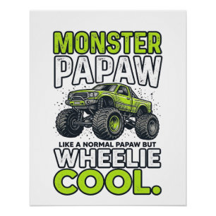 Poster Monstre Papaw Roues Cool Drôle Monstre Camion Dési
