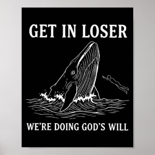 Poster Monte dans, nous faisons la volonté de Dieu drôle