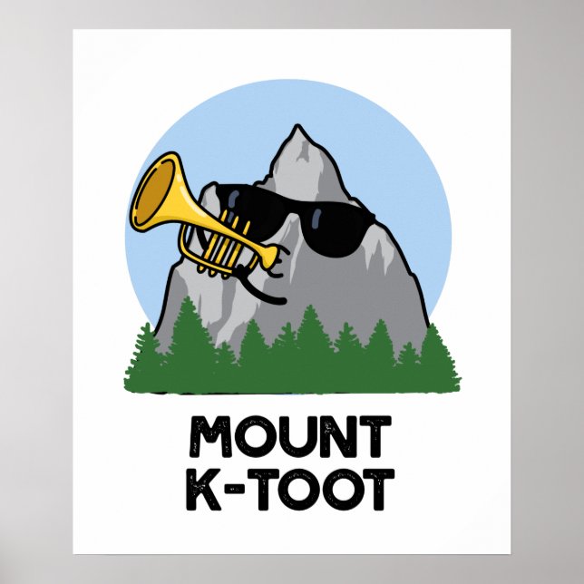 Poster Monte K-Toot Funny Mountain Pun (Devant)