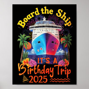 Poster Monter à bord C'est un voyage d'anniversaire Crois