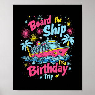 Poster Montez à bord C'est un voyage d'anniversaire Crois