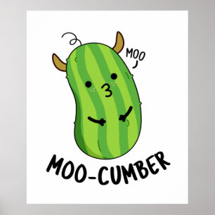 Poster Moo-concombre Funny Veggie Cucumber Pun