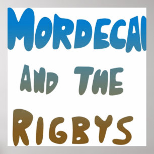 Poster Mordecai et les Rigbys