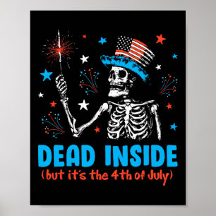 Poster Mort À L'Intérieur Mais Il Le 4 juillet Squelette 