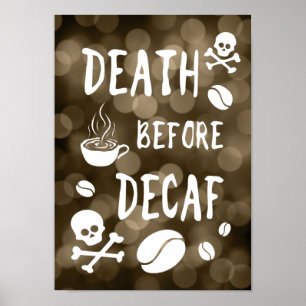 Poster mort avant decaf bokeh