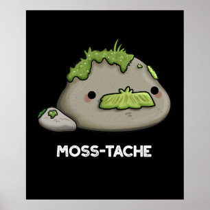 Poster Moss-tache Funny Mustache Pun Dark BG