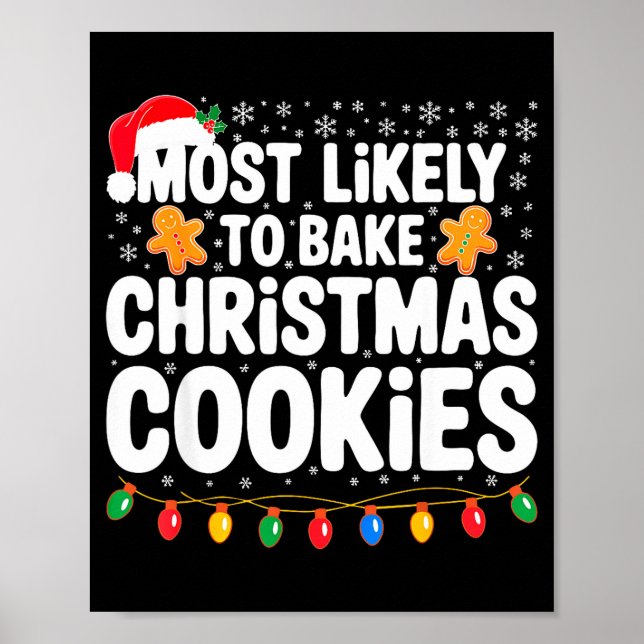 Poster Most Likely To Bake Christmas Cookies Shirt Family (Devant)