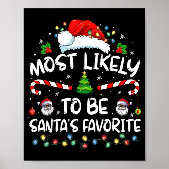 Poster Most Likely To Be Santa's Favorite Funny Family Ch (Devant)