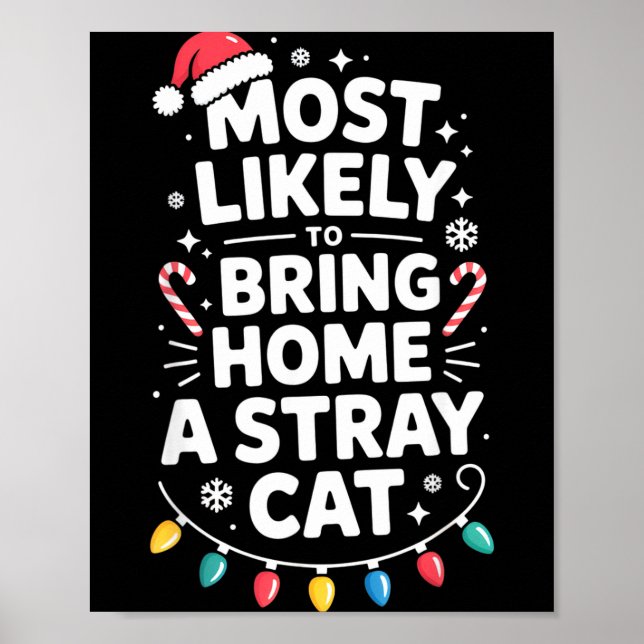 Poster Most Likely To Bring Home A Stray Cat Funny Christ (Devant)