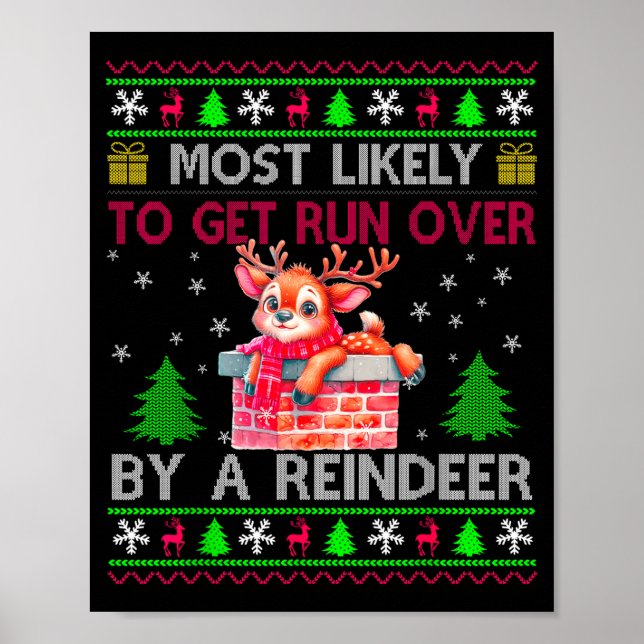 Poster Most Likely To Get Run Over By A Reindeer Matching (Devant)