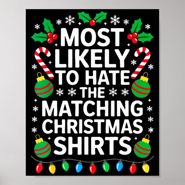 Poster Most Likely To Hate The Matching Christmas Shirts  (Devant)