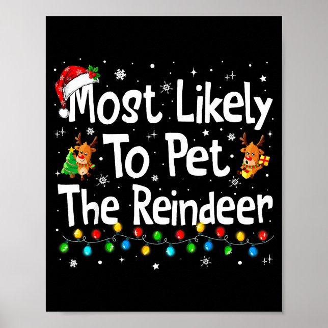 Poster Most Likely To Pet The Reindeer Family Matching Ch (Devant)