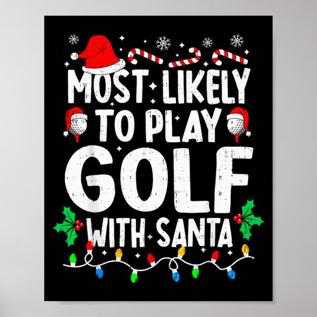 Poster Most Likely To Play Golf With Santa Funny Matching (Devant)