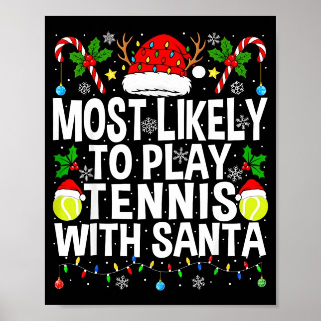 Poster Most Likely To Play Tennis With Santa Funny Christ (Devant)