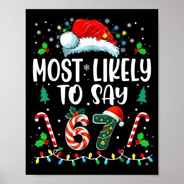 Poster Most Likely To Say 67 Meme Six Seven Santa Christm (Devant)