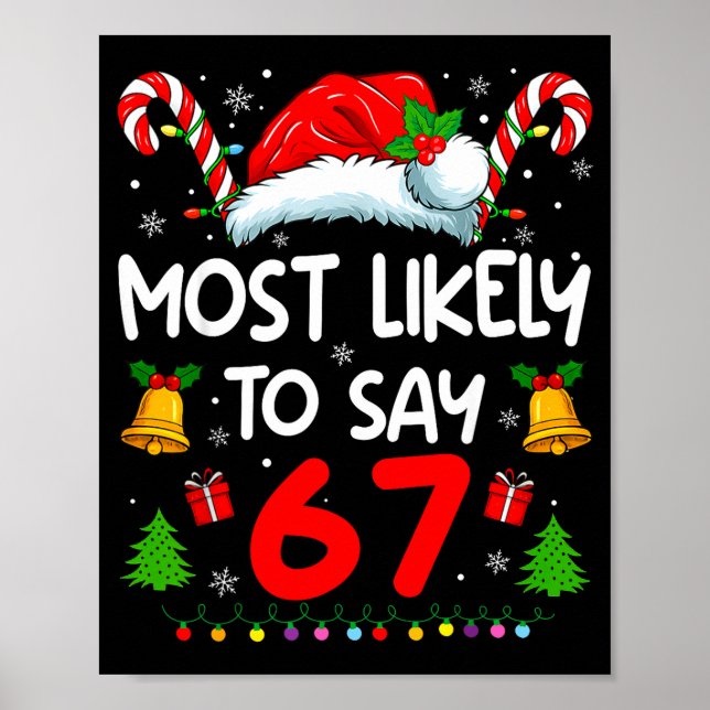 Poster Most Likely To Say 67 Meme Six Seven Santa Christm (Devant)