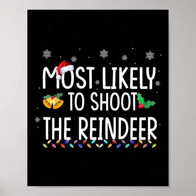 Poster Most Likely To Shoot The Reindeer Family Christmas (Devant)
