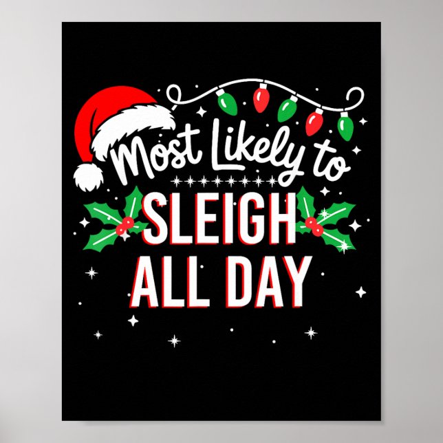 Poster Most Likely To Sleigh All Day Funny Xmas  (Devant)
