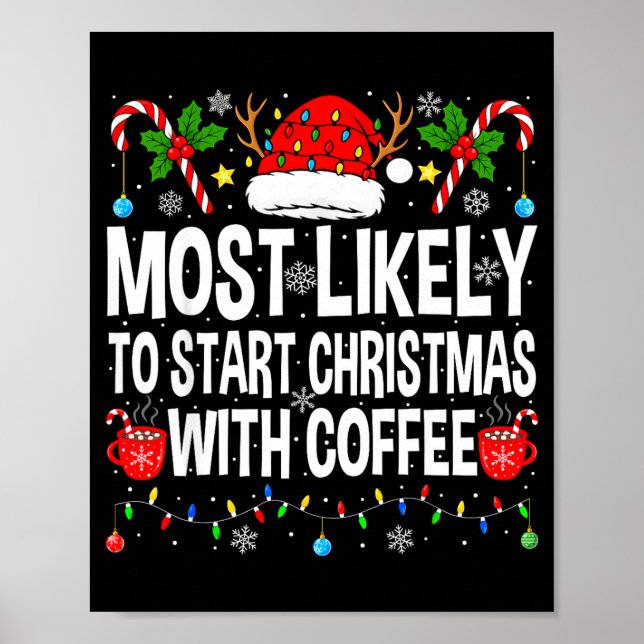 Poster Most Likely To Start Christmas With Coffee Family  (Devant)