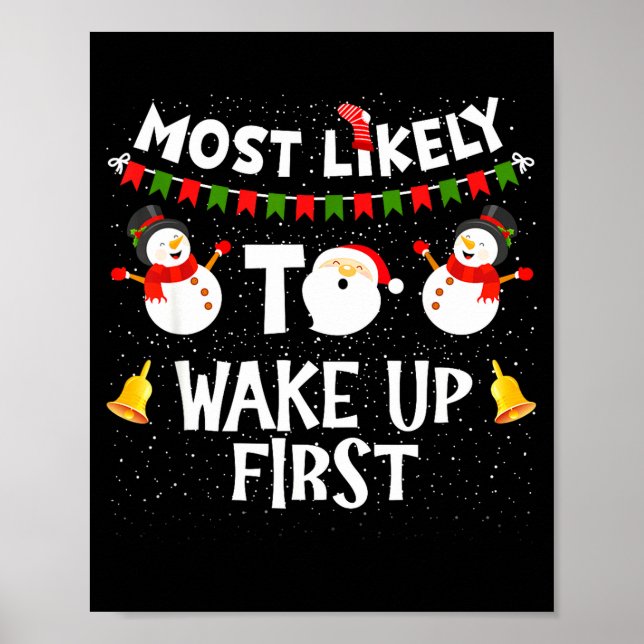Poster Most Likely To Wake Up First Funny Christmas Famil (Devant)