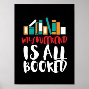Poster Mot De Lecture Drôle Mon Week-End Est Tout Réservé
