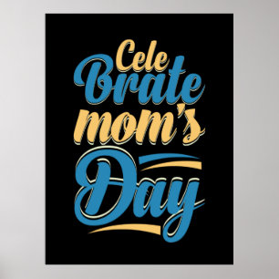 Poster Mother Gift Celebrate