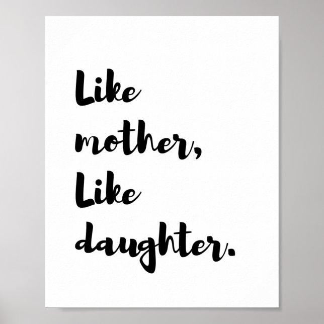 Poster Motherday - Comme la mère comme la citation fille (Devant)