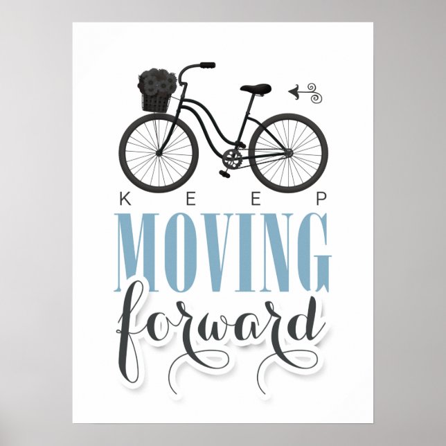 Poster Motivation mignonne continuer à avancer avec le vé (Devant)