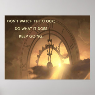 Poster MOtivational NE REGARDE PAS L'HORLOGE FAIRE CE QU'