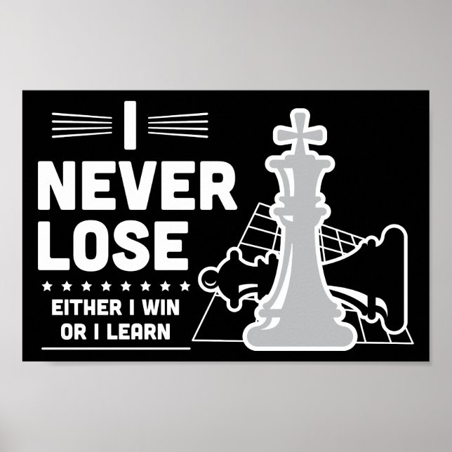 Poster Motivational Never Lose Chess Quote  (Devant)