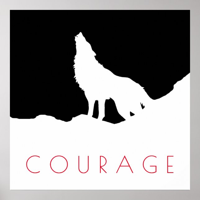 Poster Motivational Pop Art Courage Wolf Black White (Devant)