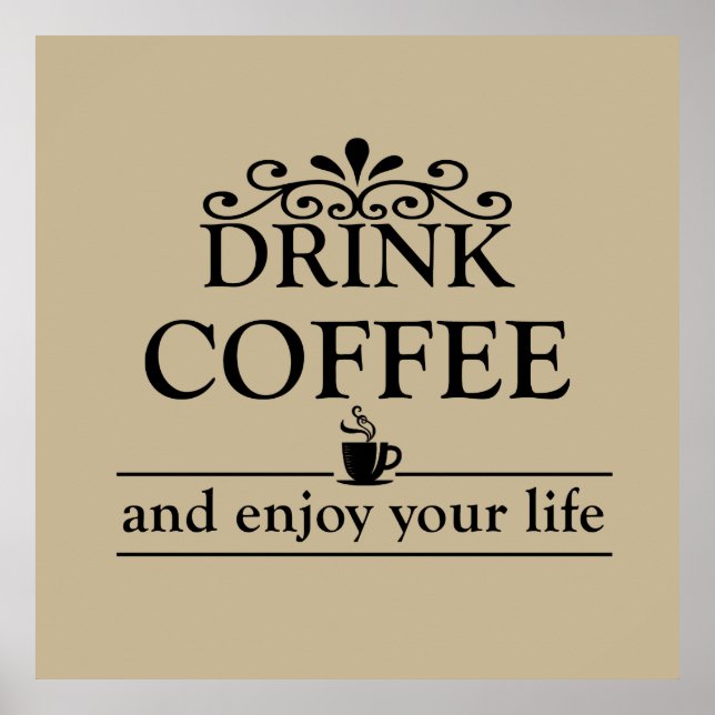 Poster Motivationnel amusant buveur citations café (Devant)