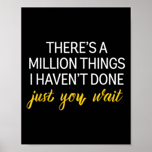 Poster Motivationnel Il y a un million de choses que je n